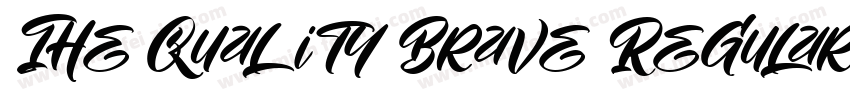 The Quality Brave Regular字体转换